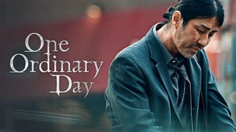 Trailer 3｜Trailer: One Ordinary Day