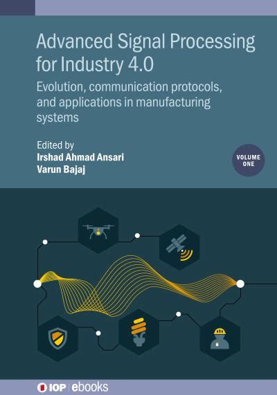 Advanced Signal Processing For Industry Evolution Communication