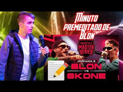 Blon Se Preparo El Minuto R E K Vota El Blon Vs Skone Youtube