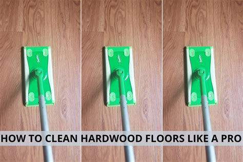 How To Clean Hardwood Floors Like A Pro