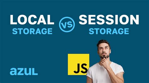 JavaScript LocalStorage Vs SessionStorage YouTube