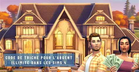 Argent illimité Sims 4 Les meilleures façons de gagner plus