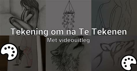 Tekening Natekenen Met Afbeeldingen En Tekeningen Tekenen Nu