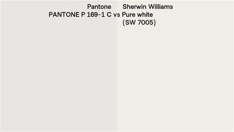 Pantone P 169 1 C Vs Sherwin Williams Pure White Sw 7005 Side By Side Comparison