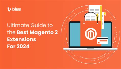 Introducing Must Have Magento 2 Extensions For Your Ecommerce Store