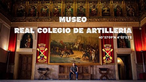 Museo Real Colegio De Artiller A Alc Zar De Segovia Spain K Youtube