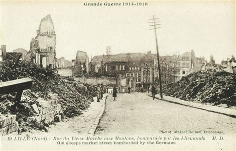 Lille Grande Guerre Rue Du Vieux March Aux Moutons