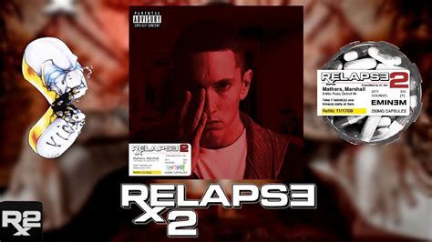 Eminem Relapse 2 2010 Fan Album Youtube