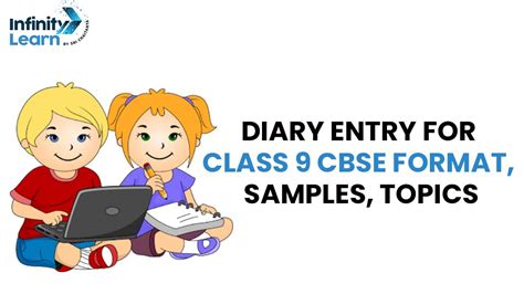 Diary Entry For Class 9 In English Format Topics Examples