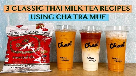 HOW TO MAKE THAI MILK TEA USING CHA TRA MUE THAI TEA 3 WAYS YouTube