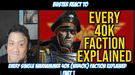 Buster Reaction To Every Single Warhammer 40k WH40k Faction Explained