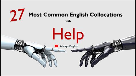 Essential English Collocations With Help Boost Your English