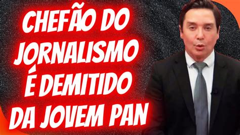 Cl Udio Dantas Demitido Da Jovem Pan Youtube