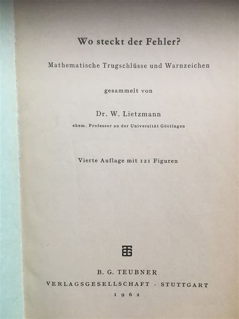 Lietzmann W Wo steckt der Fehler Mathematische Trugschlüsse und