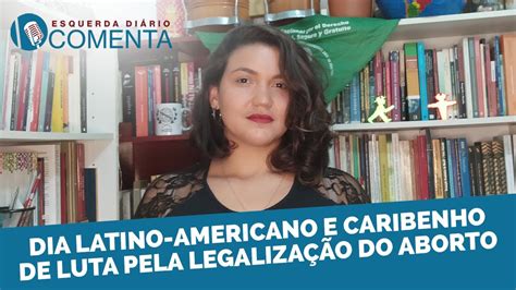 ESQUERDA DIÁRIO COMENTA Dia Latino americano e Caribenho de luta