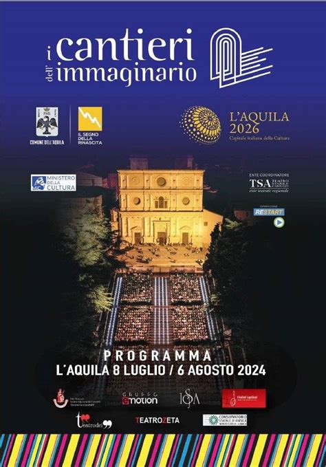 LAQUILA CANTIERI DELLIMMAGINARIO TUTTO PRONTO PER LEDIZIONE 2024