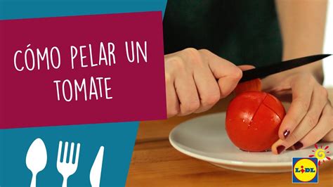 C Mo Pelar Un Tomate Trucos Cocina Youtube