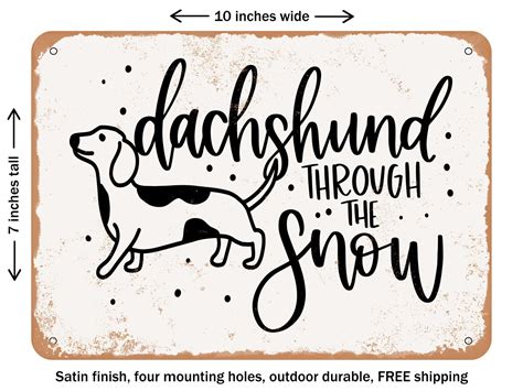 DECORATIVE METAL SIGN - Dachshund Through the Snow - Vintage Rusty Look ...