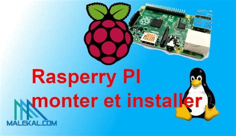 Rasperry Pi Le Monter Et Installer Raspbian Une Distribution Linux