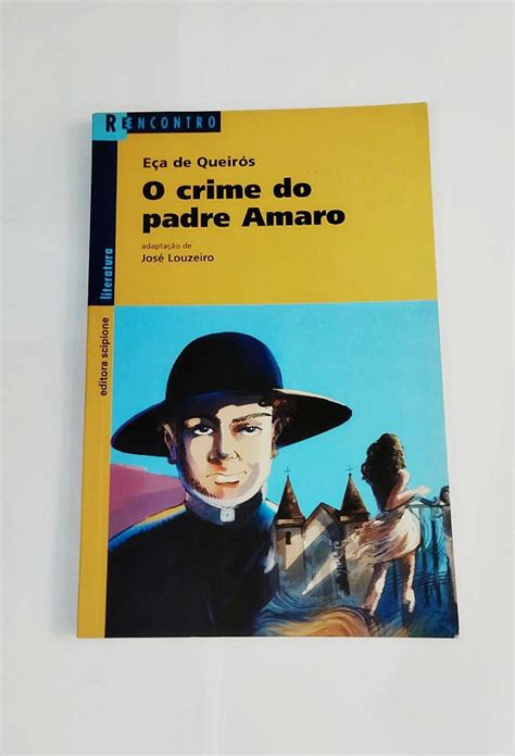 O Crime Do Padre Amaro Eça De Queirós Seboterapia Livros