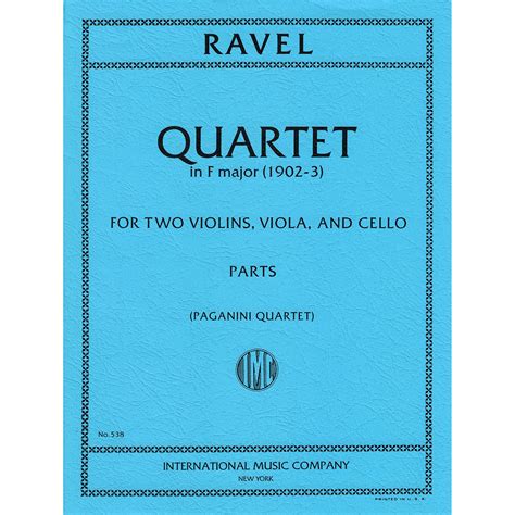 String Quartet In F Major Maurice Ravel International Music