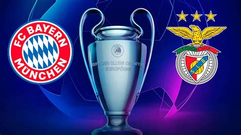 Bayern De Munique X Benfica Onde Assistir Ao Vivo Horário E Escalações