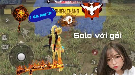 Free Fire Solo V I Th Nh Vi N Hot Girl Trong Qu N O N V C I K T Nh C Nh Youtube