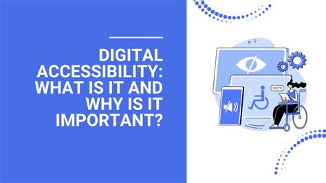 Digital Accessibility What Is It And Why Is It Important