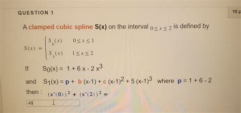 Solved Question A Clamped Cubic Spline S X On The Chegg