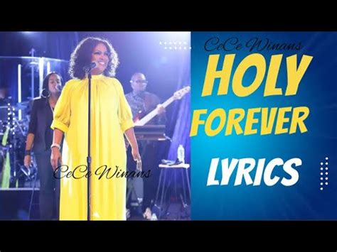 Holy Forever Lyrics Cece Winans YouTube