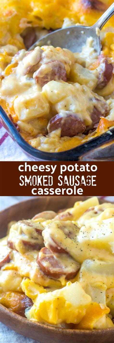 Cheesy Potato Smoked Sausage Casserole Best Ever Food