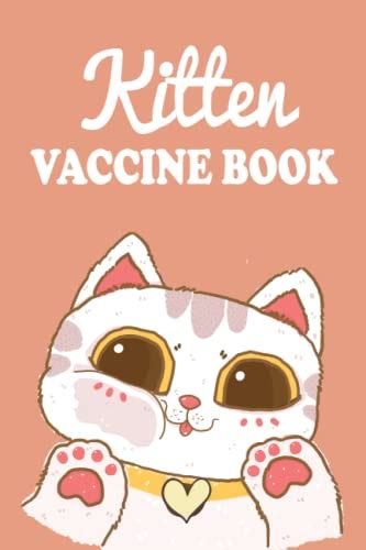 Kitten Vaccine Book Immunization Log Cat Vaccine Book Soft Cover