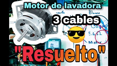 Como Conectar Un Motor Monofasico De Lavadora 3 Cables TUTORIAL