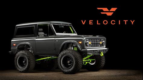 Classic Ford Bronco Built By Velocity Youtube