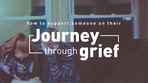 How to Support Someone on Their Journey Through Grief | Ward Church