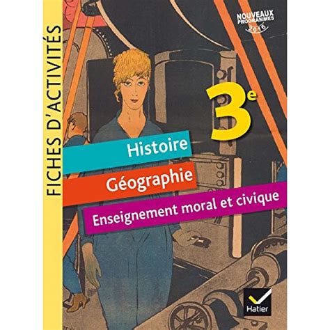 Histoire Geographie Enseignement Moral Et Civique 3e Dar Soulami Al