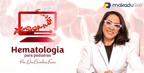 Curso De Hematologia Para Pediatras Makadu