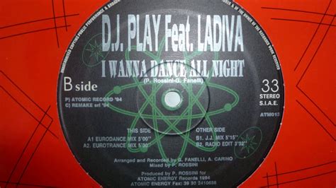 Dj Play Feat Ladiva I Wanna Dance All Night Youtube