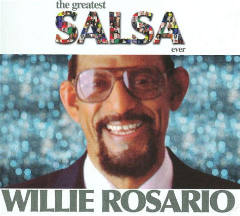 Willie Rosario The Greatest Salsa Ever 2008 Cd Discogs