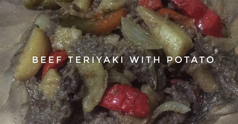 Resep Beef Teriyaki With Potato Oleh Windri Aries Ig Windriwien