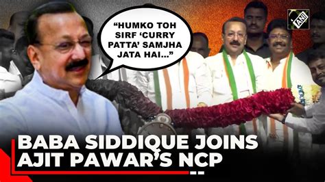 Baba Siddique Joins Ncp Cites “perception Politics” Behind Resignation