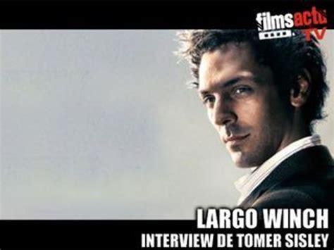 Interview Tomer Sisley Pour Largo Winch Vidéo Dailymotion