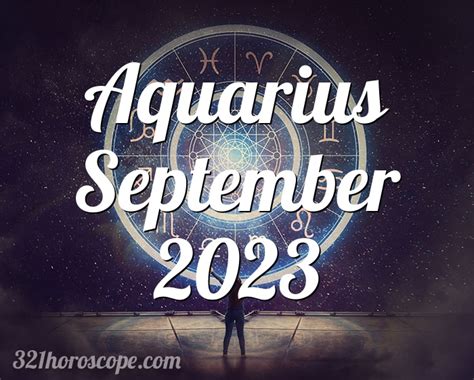 Horoscope Aquarius September 2023 - tarot monthly horoscope