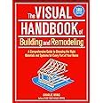 The Visual Handbook Of Building And Remodeling Rd Edition Wing