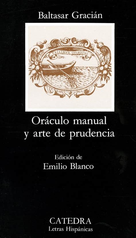 Oráculo manual y arte de prudencia 395 Letras Hispánicas Gracián