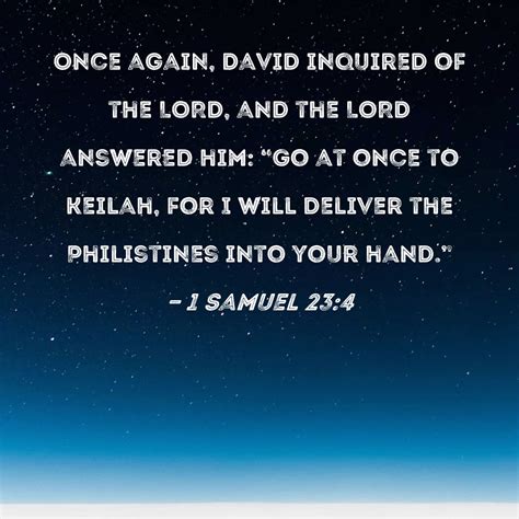 1 Samuel 234 Once Again David Inquired Of The Lord And The Lord