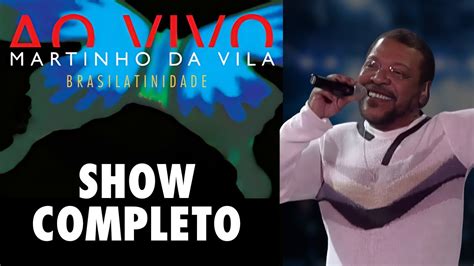 Martinho Da Vila Brasilatinidade Ao Vivo Completo Youtube Music