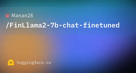 Manan28 FinLlama2 7b Chat Finetuned At Main