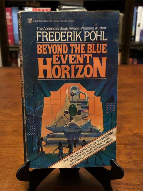 Beyond The Blue Event Horizon By Frederik Pohl Heechee Saga 1st