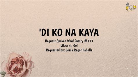 Di Ko Na Kaya Request Spoken Word Poetry I Gel Stories Youtube